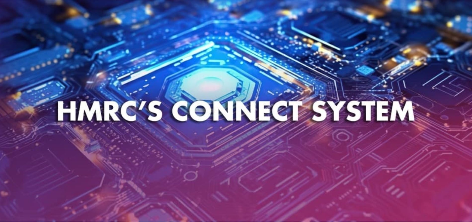 HMRC's connect system