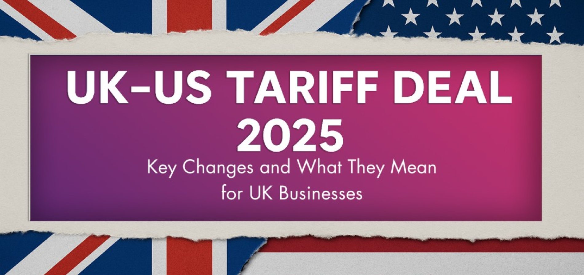 UK US Tariff Deal 2025